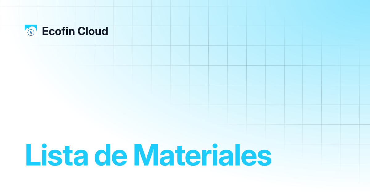 Lista De Materiales Ecofin Cloud